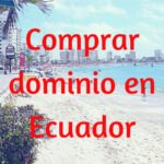 comprar dominio en ecuador